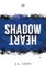 Shadow Heart (The Shadow Saga, Band 3)