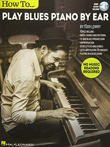 How To Play Blues Piano By Ear (Book/Audio) (Includes Online Access Code)