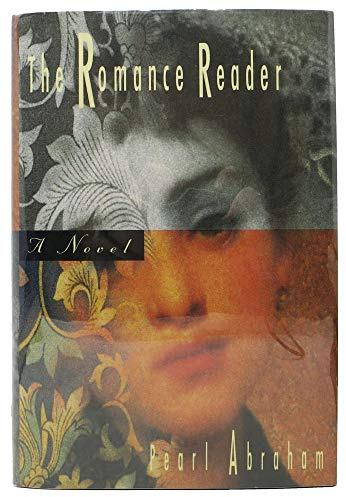 The Romance Reader: A Novel