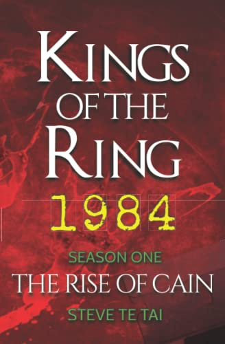 Kings of the Ring: The Rise of Cain