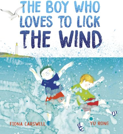 The Boy Who Loves to Lick the Wind