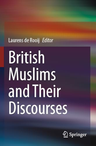 British Muslims and Their Discourses