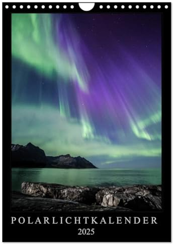 Polarlichtkalender (Wandkalender 2025 DIN A4 hoch), CALVENDO Monatskalender: Polarlichter aus dem Norden Norwegens (CALVENDO Natur)