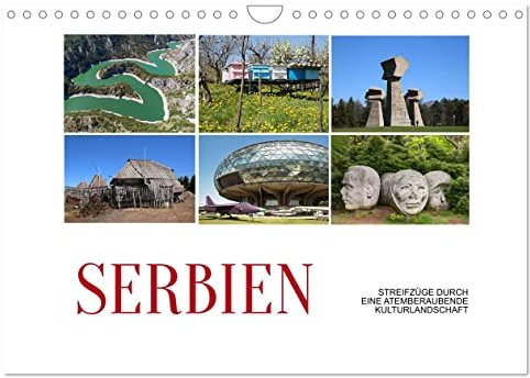 Serbien - Streifzüge durch eine atemberaubende Kulturlandschaft (Wandkalender 2026 DIN A4 quer), CALVENDO Monatskalender: Serbien besticht durch ... ein großes kulturelles Erbe. (CALVENDO Orte)