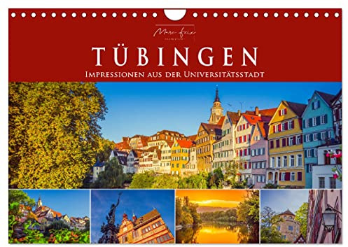 Tübingen - Impressionen aus der Universitätsstadt (Wandkalender 2026 DIN A4 quer), CALVENDO Monatskalender: Die historische Altstadt von Tübingen (CALVENDO Orte)