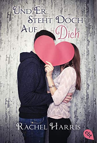 Und er steht doch auf dich: Deutsche Erstausgabe