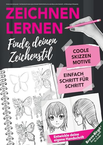 Zeichnen lernen leicht gemacht – Dein Skizzenbuch für deinen eigenen Zeichenstil: Schritt für Schritt von der ersten Skizze zu deiner Handschrift – mit Reflexionsfragen & Übungsseiten