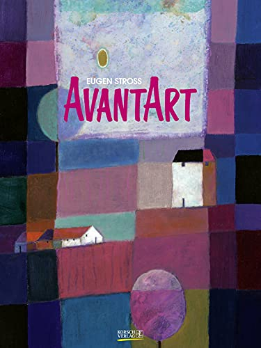 AvantArt 2022: Großer Kunstkalender. Hochwertiger Wandkalender mit Meisterwerken von Eugen Stross. Kunst Gallery Format: 48 x 64 cm, edle Heißfolienprägung.