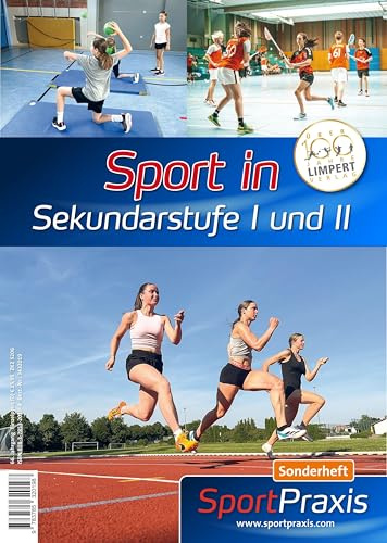 Sport in Sekundarstufe I und II: SportPraxis-Sonderheft