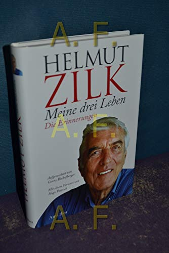 Meine drei Leben: Die Erinnerungen: Die Erinnerungen. Mit e. Vorw. v. Hugo Portisch