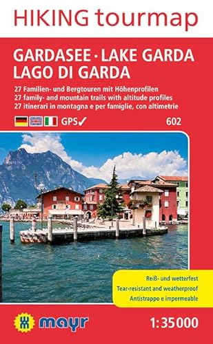 Gardasee - Lake Garda - Lago di Garda Hiking tourmap: Wander-Tourenkarte 1:35000. GPS-genau. (Mayr Wanderkarte)