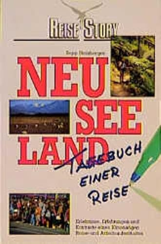 Neuseeland - Tagebuch einer Reise (Reise Know How)