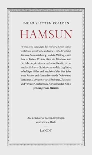 Knut Hamsun: Schwärmer und Eroberer: Schwärmer und Eroberer. Narzisst und Nobelpreisträger