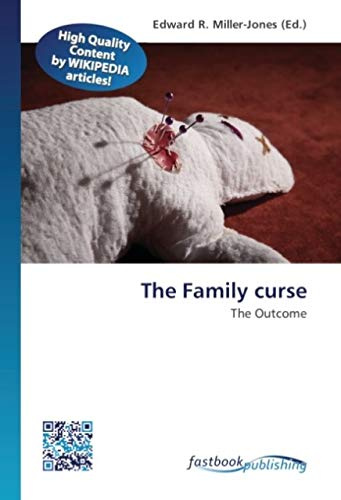 The Family curse: The Outcome