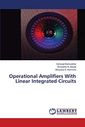 Operational Amplifiers With Linear Integrated Circuits