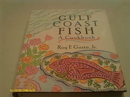Gulf Coast Fish: A Cookbook