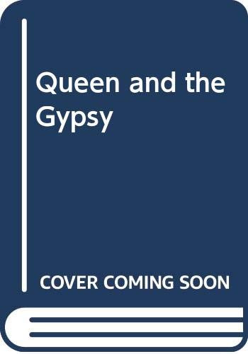 Queen and the Gypsy