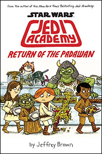 Jedi Academy: Return of the Padawan (Star Wars: Jedi Academy, 2, Band 2)