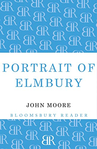 Portrait of Elmbury: Part One of the Brensham Trilogy