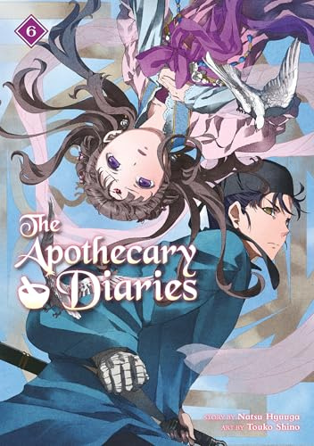 The Apothecary Diaries 06 (Light Novel): 6