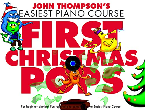 John Thompson's Piano Course First Christmas Pops .