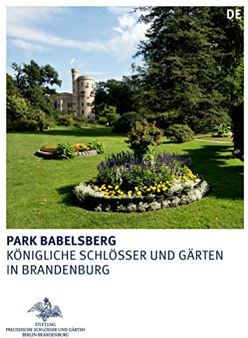 Park Babelsberg (Königliche Schlösser in Berlin, Potsdam und Brandenburg)