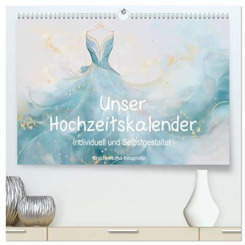 Unser Hochzeitskalender - Individuell und Selbstgestaltet (hochwertiger Premium Wandkalender 2026 DIN A2 quer), Kunstdruck in Hochglanz: Romantischer DIY-Hochzeitskalender (CALVENDO Menschen)