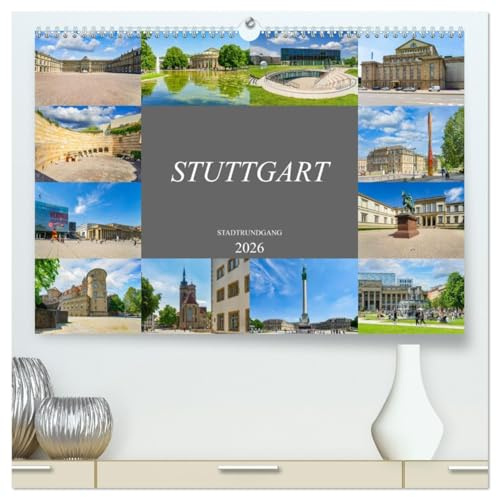 Stuttgart Stadtrundgang (hochwertiger Premium Wandkalender 2026 DIN A2 quer), Kunstdruck in Hochglanz: Ein Stadtrundgang durch die Landeshauptstadt Stuttgart (CALVENDO Orte)