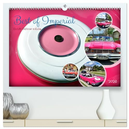 Best of Imperial - Ein US-Oldtimer in Kuba (hochwertiger Premium Wandkalender 2026 DIN A2 quer), Kunstdruck in Hochglanz: Straßenkreuzer der Marke Imperial in Kuba (CALVENDO Mobilitaet)