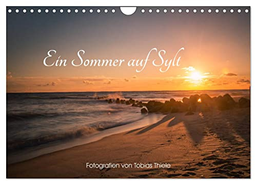 Ein Sommer auf Sylt (Wandkalender 2026 DIN A4 quer), CALVENDO Monatskalender: Aufnahmen der Insel Sylt mit all ihren Lichtstimmungen und Schönheit. (CALVENDO Natur)
