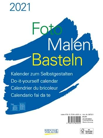 Foto-Malen-Basteln Bastelkalender A4 weiß 2021: Fotokalender zum Selbstgestalten. Aufstellbarer do-it-yourself Kalender mit festem Fotokarton.