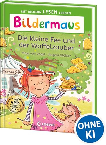 Bildermaus - Die kleine Fee und der Waffelzauber: Mit Bildern lesen lernen - Ideal für die Vorschule und Leseanfänger ab 5 Jahren - Mit Leselernschrift ABeZeh