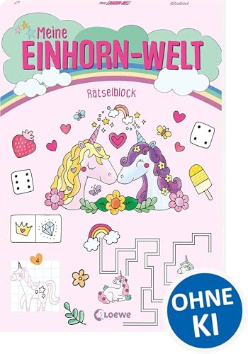 Meine Einhorn-Welt - Rätselblock: Rätseln und knobeln mit den magischen Einhörnern - Zur Beschäftigung für Kinder ab 5 Jahren