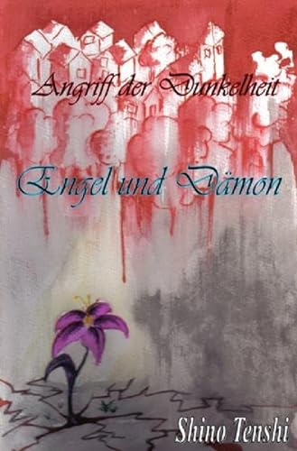 Angriff der Dunkelheit / Engel und Dämon