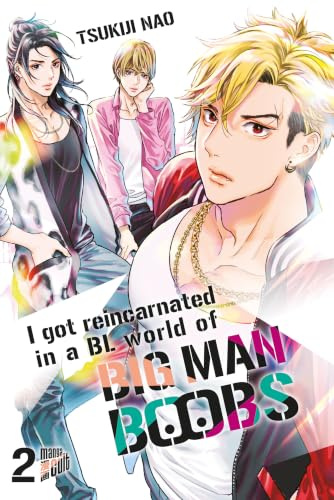 I got reincarnated in a BL world of BIG MAN BOOBS 2