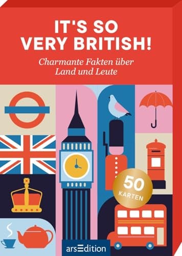 Itʼs so very British!: Charmante Fakten über Land und Leute | 50 amüsante Karten, die zeigen, was Großbritannien so einzigartig macht!