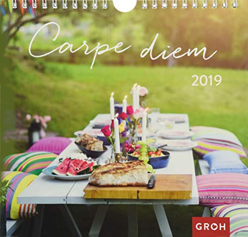 Carpe diem 2019: Dekorativer Wandkalender mit Monatskalendarium