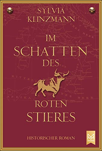 Im Schatten des roten Stieres: Historischer Roman (Salvatierra-Reihe)