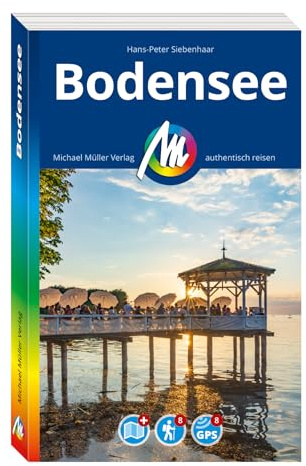 MICHAEL MÜLLER Reiseführer Bodensee: 100% authentisch, aktuell und vor Ort recherchiert. Inkl. Faltkarte. (MM-Reisen)