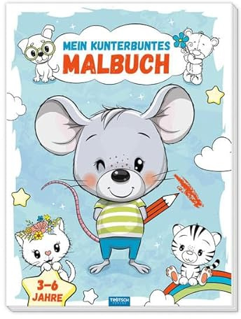 TRÖTSCH - Malbuch Mein kunterbuntes Ausmalbuch| Ab 3 Jahren: Malbuch Beschäftigungsbuch Ausmalbuch