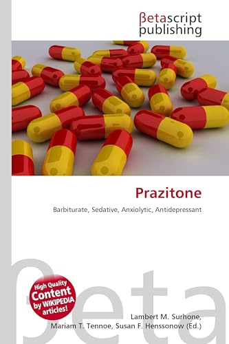 Prazitone: Barbiturate, Sedative, Anxiolytic, Antidepressant