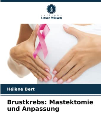 Brustkrebs: Mastektomie und Anpassung: DE