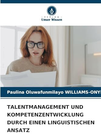 TALENTMANAGEMENT UND KOMPETENZENTWICKLUNG DURCH EINEN LINGUISTISCHEN ANSATZ: DE