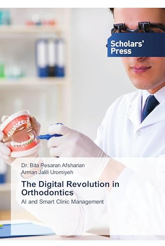 The Digital Revolution in Orthodontics: AI and Smart Clinic Management