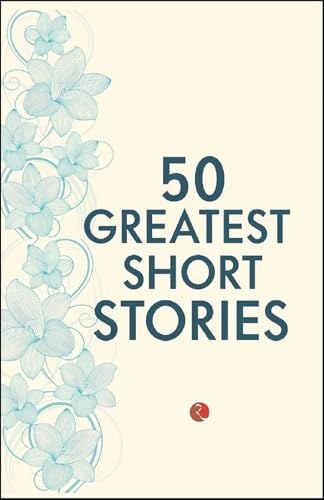 50 Greatest Short Stories