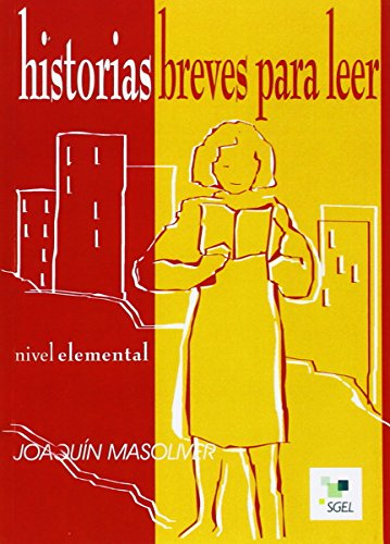 Historias breves para leer elemental: Nivel elemental (A2)