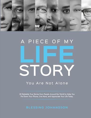 A Piece of My Life Story: A curated collection of short memoirs