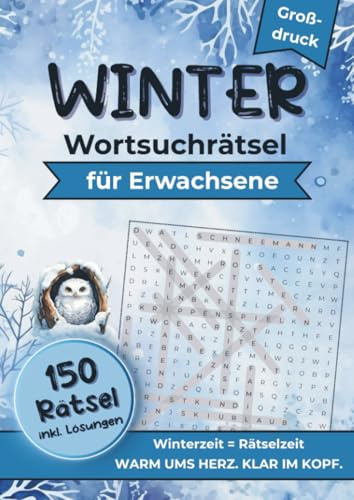 Winter Wortsuchrätsel für Erwachsene (Großdruck): 150 Rätsel für entspannte Wintertage - Großdruck, Bonusrätsel und alle Lösungen im Buch