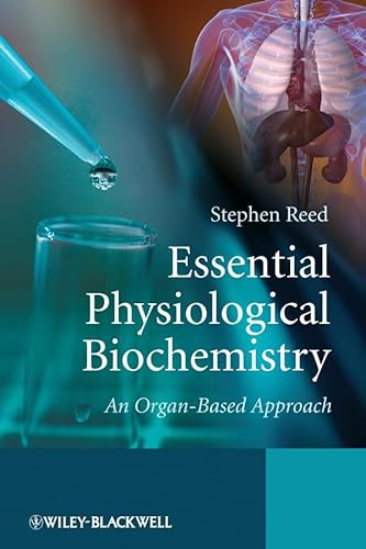 Essential Physiological Biochemistry: An Organ-Based Approach