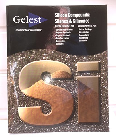 Silicon Compounds: Silanes & Silicones 3rd Edition